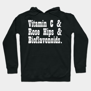 Vitamin C & Rose Hip & Bioflavonoids Hoodie